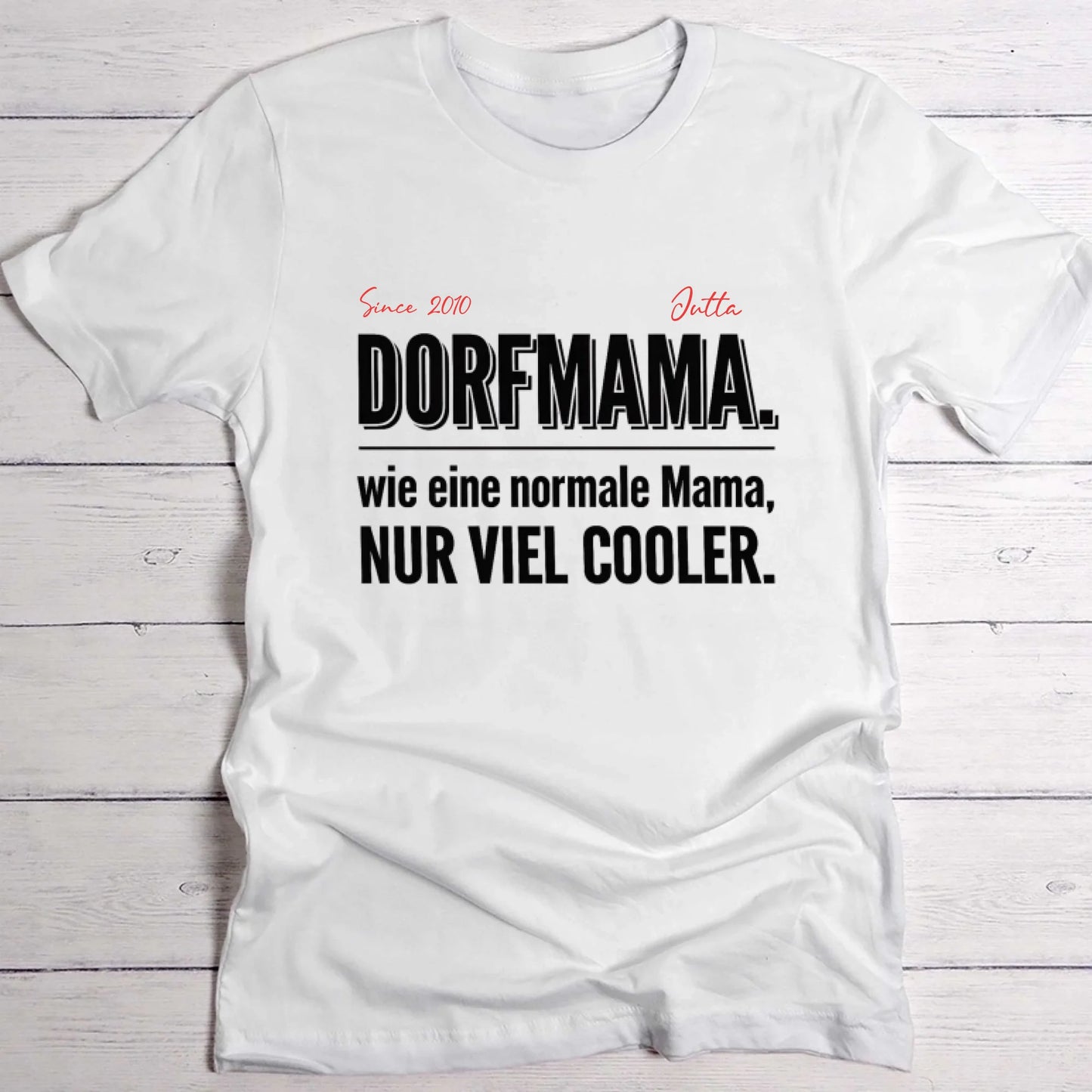 Dorfmama T-Shirt weiß personalisiert