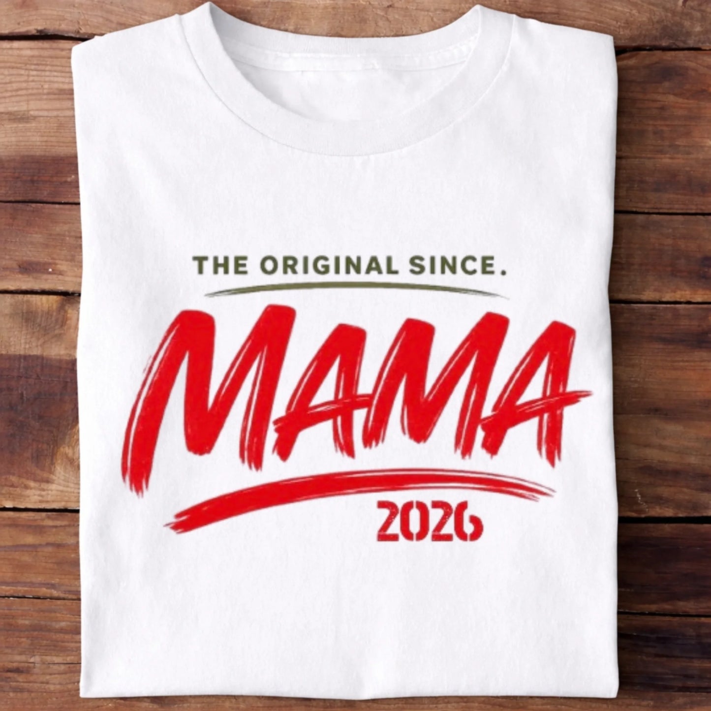 Mama The Original T-Shirt personalisiert - Flatlay Ansicht